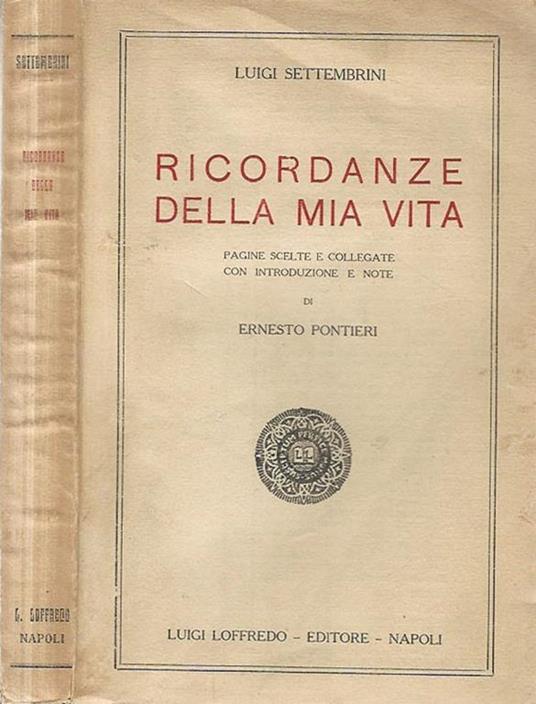 Ricordanze della mia vita - Luigi Settembrini - copertina