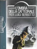 L' ombra della cattedrale