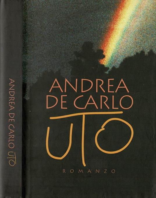 Uto - Andrea De Carlo - copertina