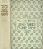 L' Annee terrible - Les Annees funestes 1852 - 1870