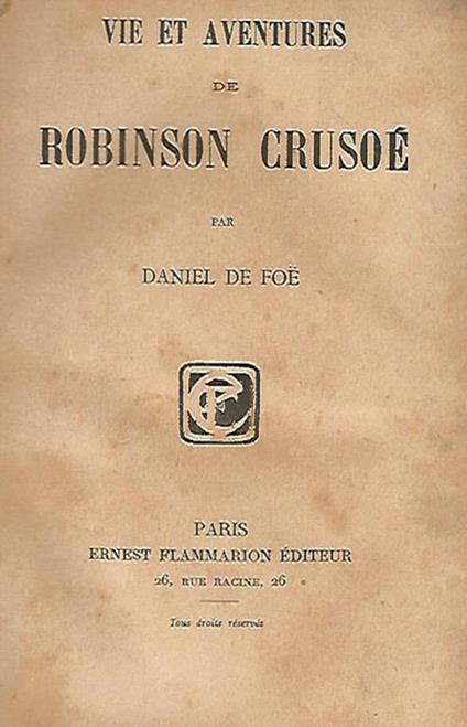 Vie et aventures de Robinson Crusoe - Daniel Defoe - copertina