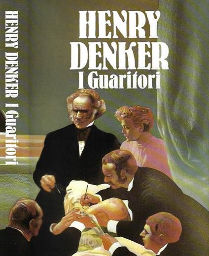 I guaritori - Henry Denker - copertina