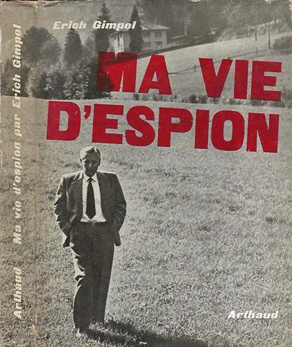 Ma vie d’espion - Erich Gimpel - copertina