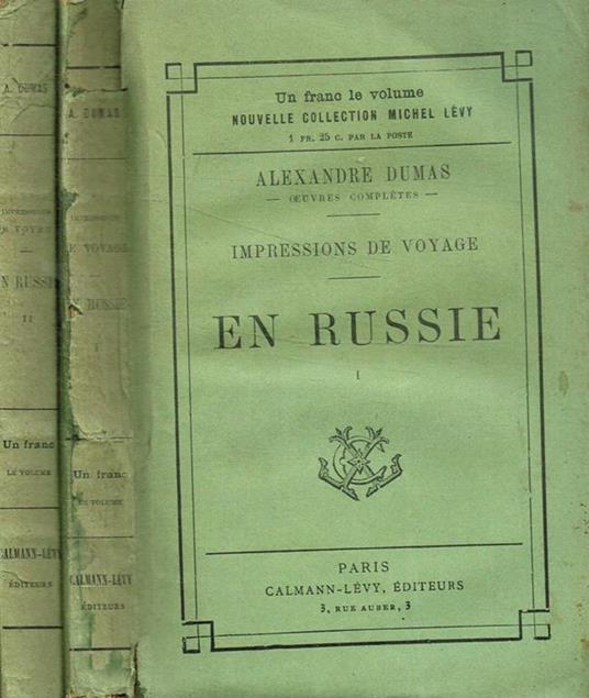 Impressions de voyage. En Russie vol.I II - Alexandre Dumas - copertina
