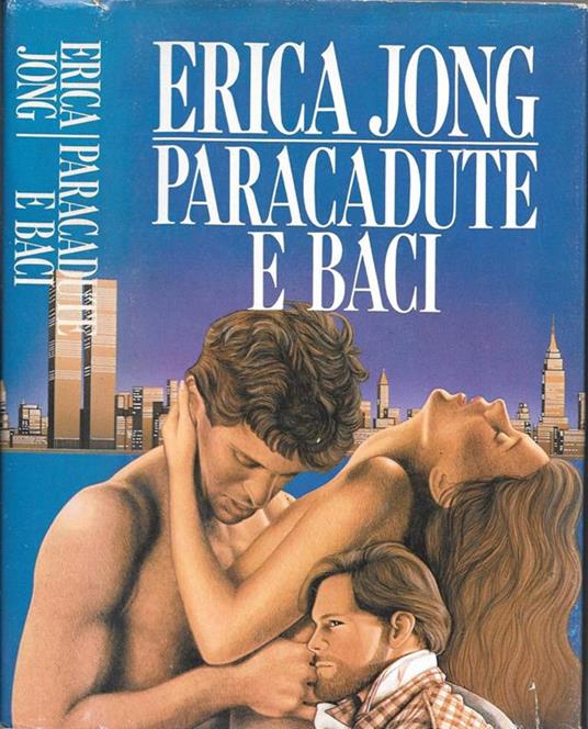 Paracadute e baci - Erica Jong - copertina