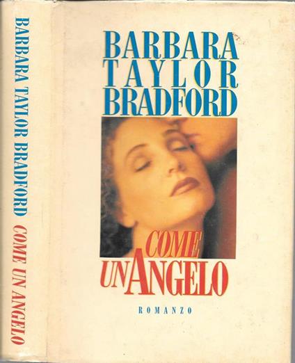 Come un angelo - Barbara Taylor Bradford - copertina