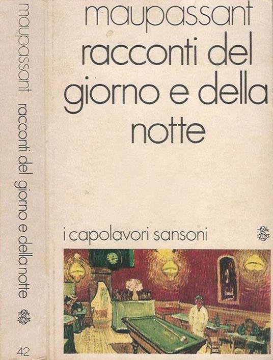 Racconti del giorno e della notte - Guy de Maupassant - copertina
