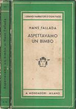 Aspettavamo un bimbo