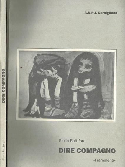Dire Compagno - Giulio Battifora - copertina
