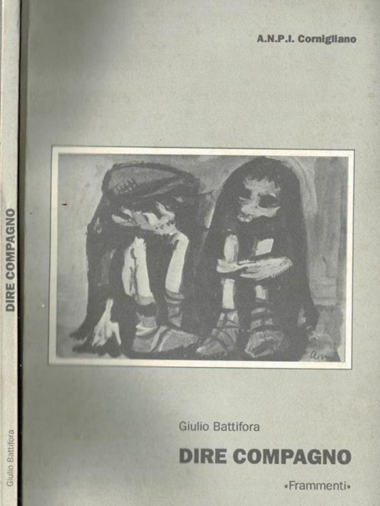 Dire Compagno - Giulio Battifora - copertina