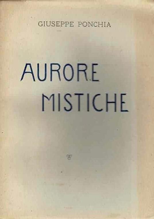 Aurore mistiche - Giuseppe Ponchia - copertina