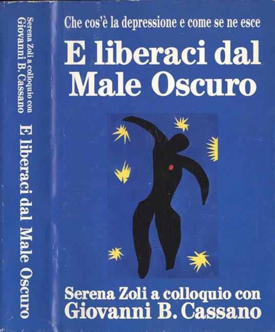 E liberaci dal male oscuro - Serena Zoli - copertina