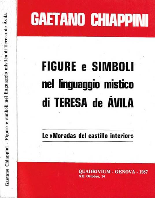 Figure e simboli nel linguaggio mistico di Teresa de Avila - Gaetano Chiappini - copertina