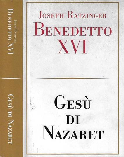 Gesù di Nazaret - Benedetto XVI (Joseph Ratzinger) - copertina