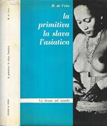 La primitiva, la slava, l'asiatica