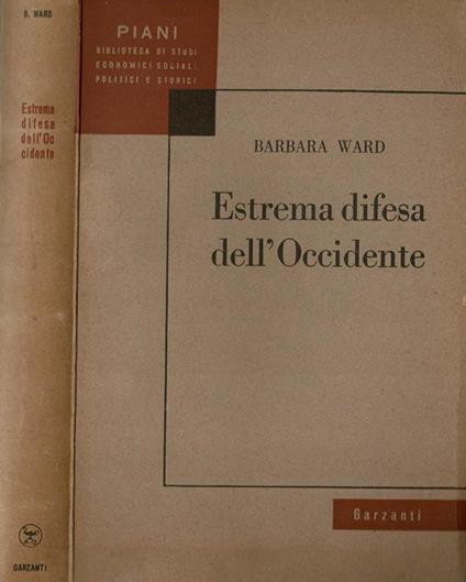 Estrema difesa dell'Occidente - Barbara Ward - copertina