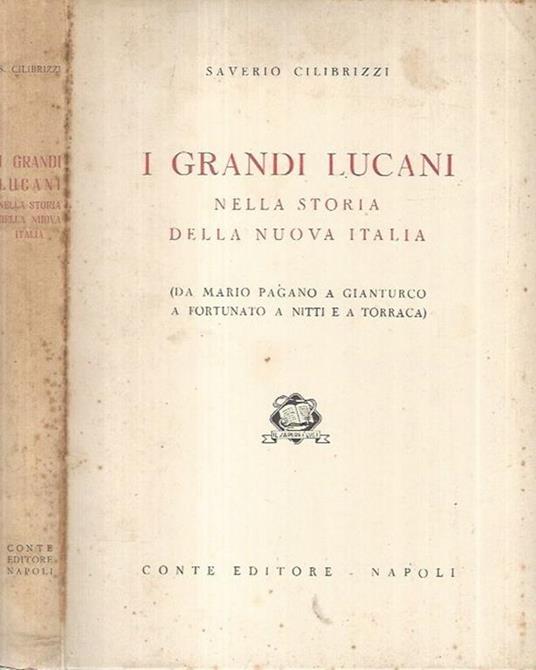 I grandi Lucani nella storia della nuova Italia - Saverio Cilibrizzi - copertina