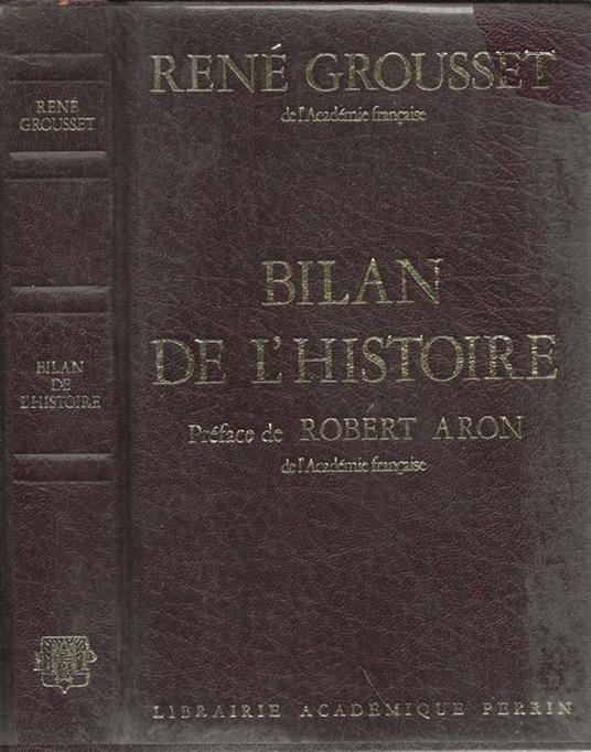 Bilan de l'histoire - René Grousset - copertina