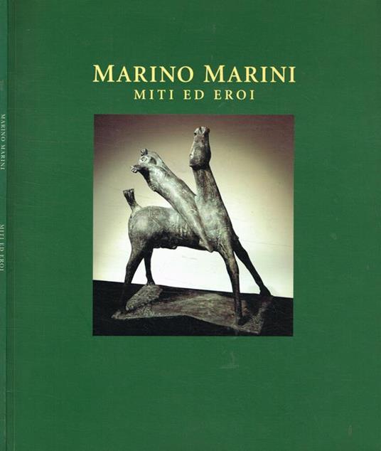 Miti ed eroi - Marino Marini - copertina