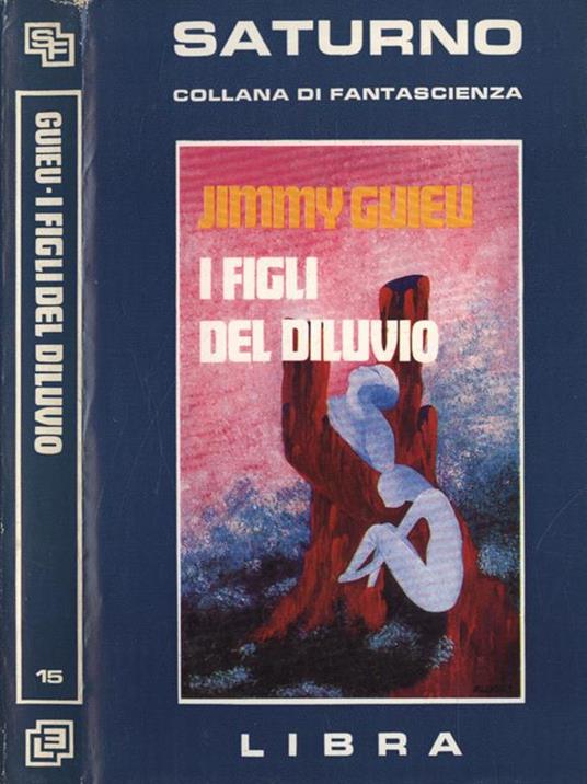 I figli del diluvio - Jimmy Guieu - copertina