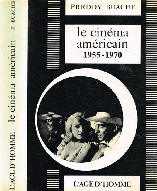 Le cinéma américain 1955-1970 - copertina