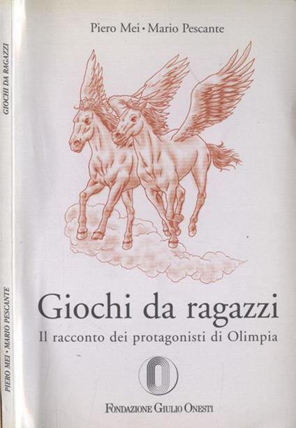 Giochi da ragazzi - Piero Mei - copertina