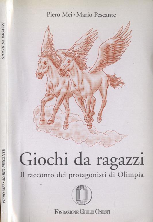 Giochi da ragazzi - Piero Mei - copertina