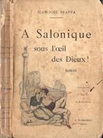 A Salonique sous l' oeil des Dieux!