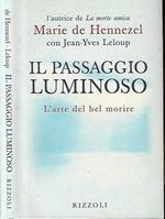 Il passaggio luminoso. L'arte del bel morire