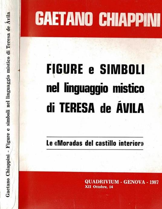 Figure e Simboli nel linguaggio mistico di Teresa D'Avila - Gaetano Chiappini - copertina