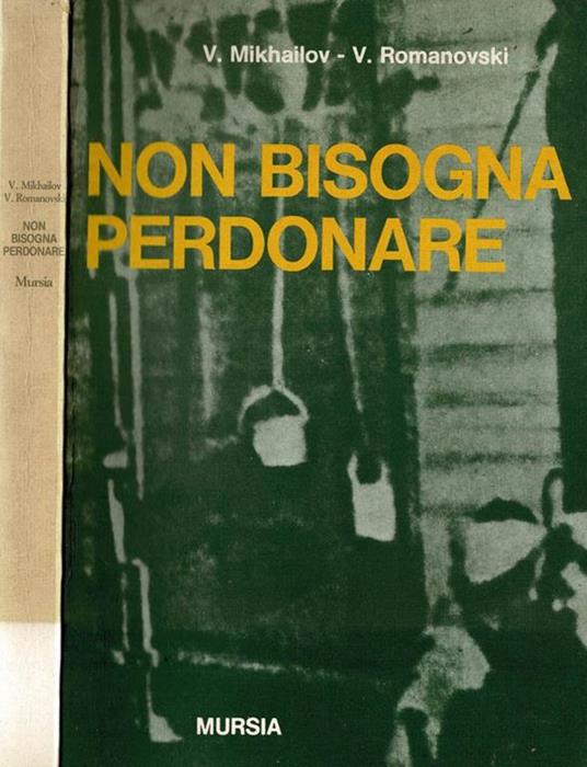 Non bisogna perdonare - Viktor Mikhajlov - copertina