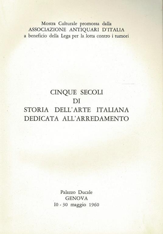 Cinque secoli di Storia dell'Arte Italiana dedicata all'arredamento - copertina