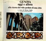 Genova oggi e allora