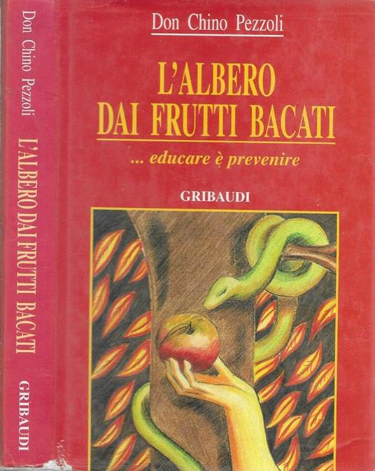 L' albero dai frutti bacati di: Don Chino Pezzoli - copertina