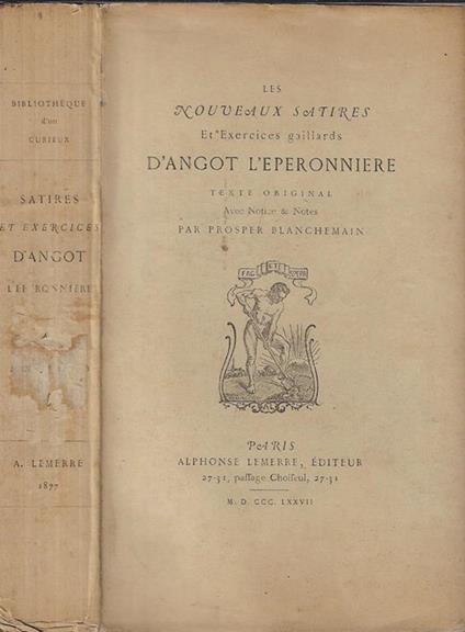 Les nouveaux satires et exercices gaillards d'Angot L'Eperonniere - copertina