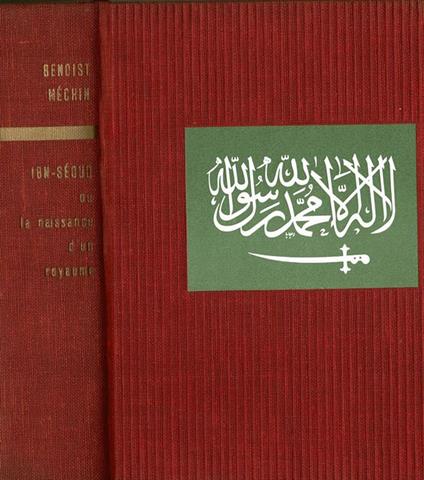 Ibn-Sèoud ou la naissance d'un royaume - copertina