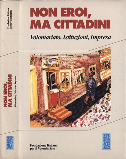 Non eroi, ma cittadini - copertina
