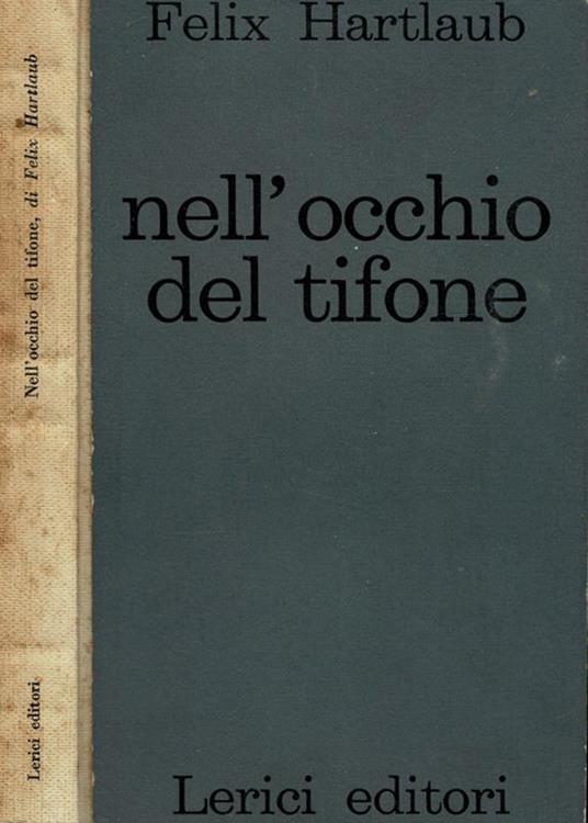Nell'occhio del tifone - Felix Hartlaub - copertina