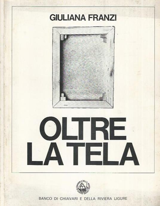 Oltre la tela - Giuliana Franzi - copertina
