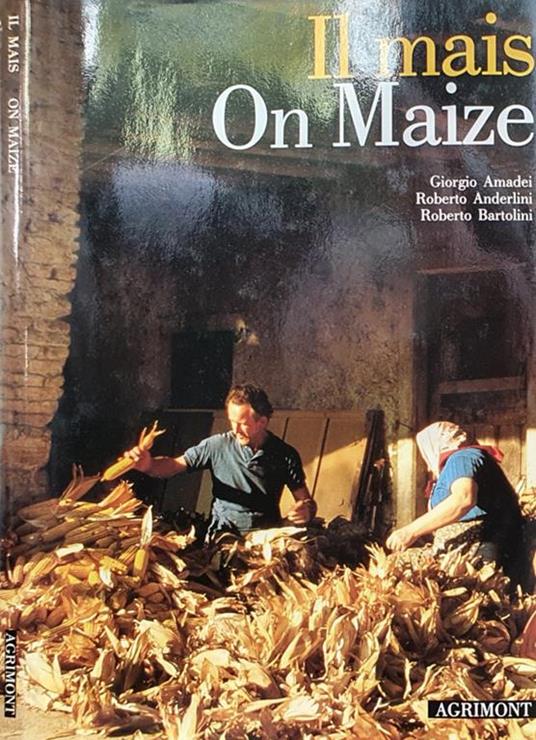 Il mais - Giorgio Amadei - copertina