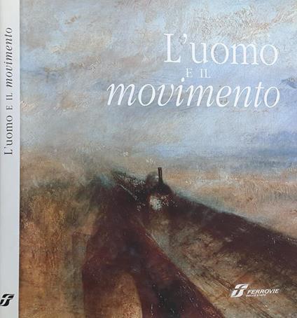 L' uomo e il movimento - Paola Rapelli - copertina