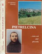 Pietrelcina…non sei più piccola