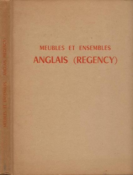 Meubles et Ensembles Anglais (Regency) - copertina