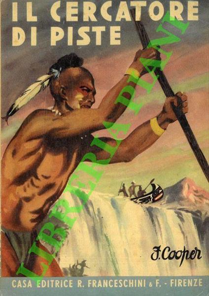 Il cercatore di piste - J. Fenimore Cooper - copertina