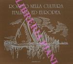 Roseto nella cultura italiana ed europea