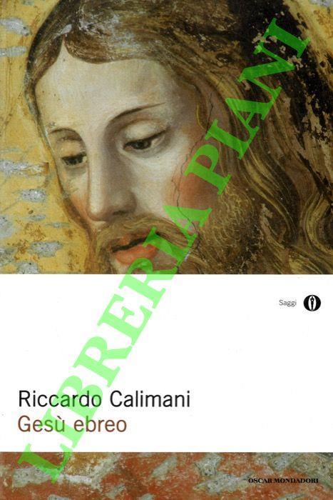 Gesù ebreo - Riccardo Calimani - copertina