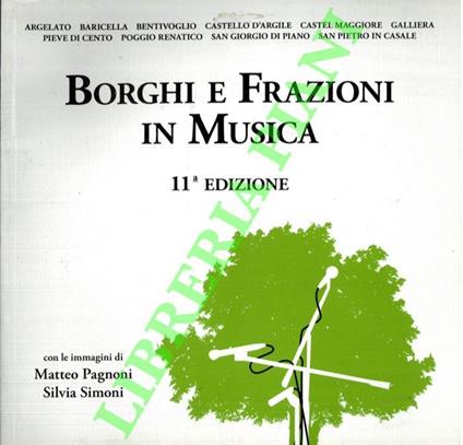 Borghi e frazioni in musica. Musica, danze e antichi sapori tra ville e poderi della campagna bolognese - Enrico Di Bacco - copertina