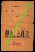 Handbuch für Acetylen n Technische und Wissenschaftlicher Hinsicht