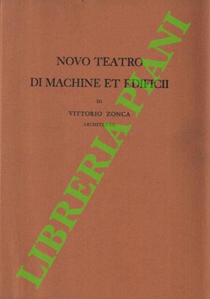 Novo teatro di machine et edifici - Vittorio Zonca - copertina