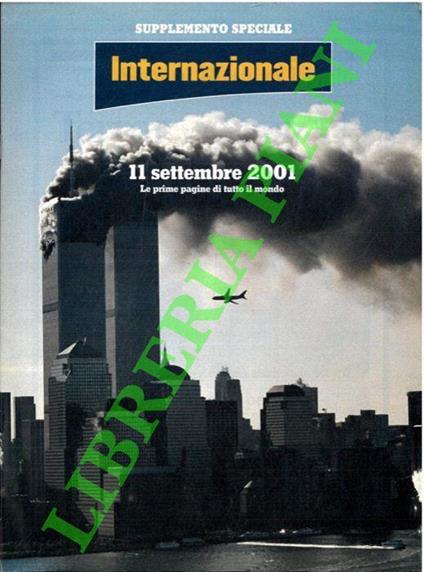11 settembre 2001 - Le prime pagine di tutto il mondo - copertina